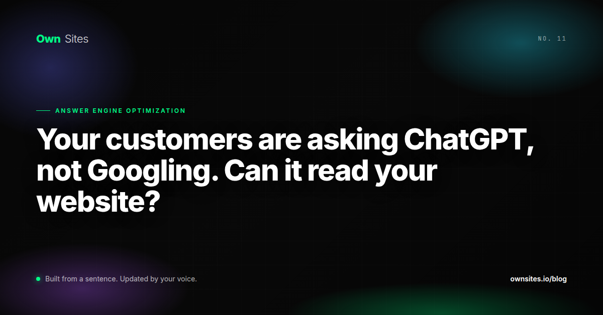 Your customers are asking ChatGPT, not Googling. Can it read your website?